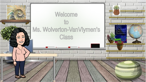 Welcome to Ms. Wolverton-VanVlymen's Class 